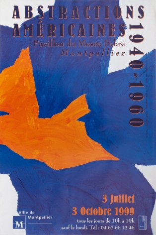 A Jack Youngerman poster for his exhibition at Pavillion du Musee Fabre, “Abstractions Americaines 1940-1960,”.  Blue and Orange abstract forms on white ground.